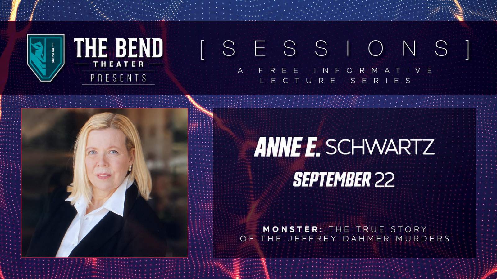The Bend Sessions: Anne E. Schwartz – Sept 22
