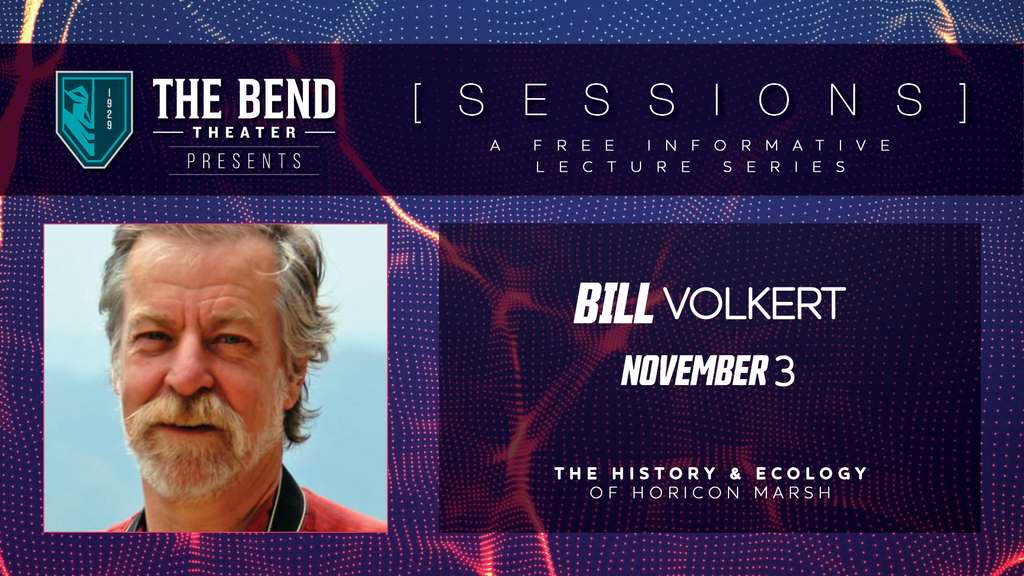The Bend Sessions: Bill Volkert – Nov 3